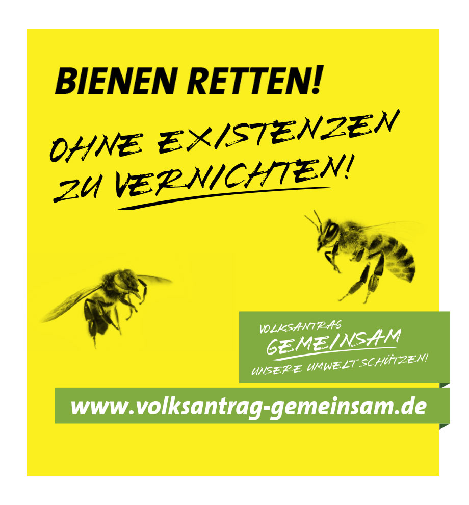 Volksantrag Gemeinsam des BLHV – Bienen retten! Ohne Existenzen zu vernichten!